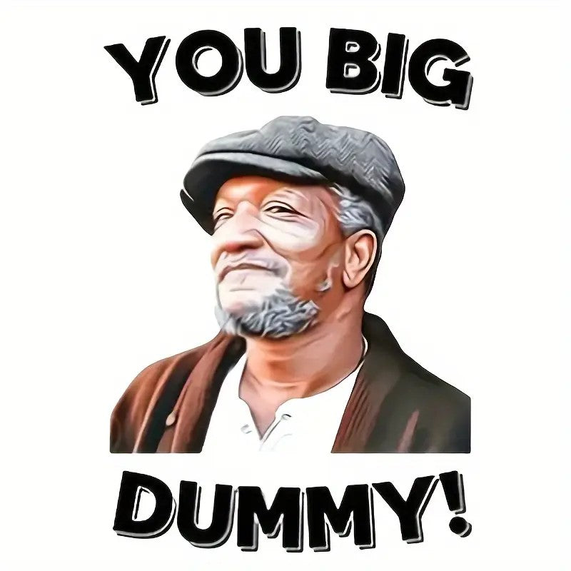 You Big Dummy! – Classic Comedy Throwback Tee
