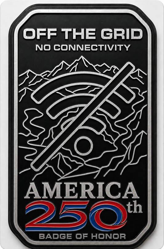 Off The Grid — No Connectivity Badge of Honor