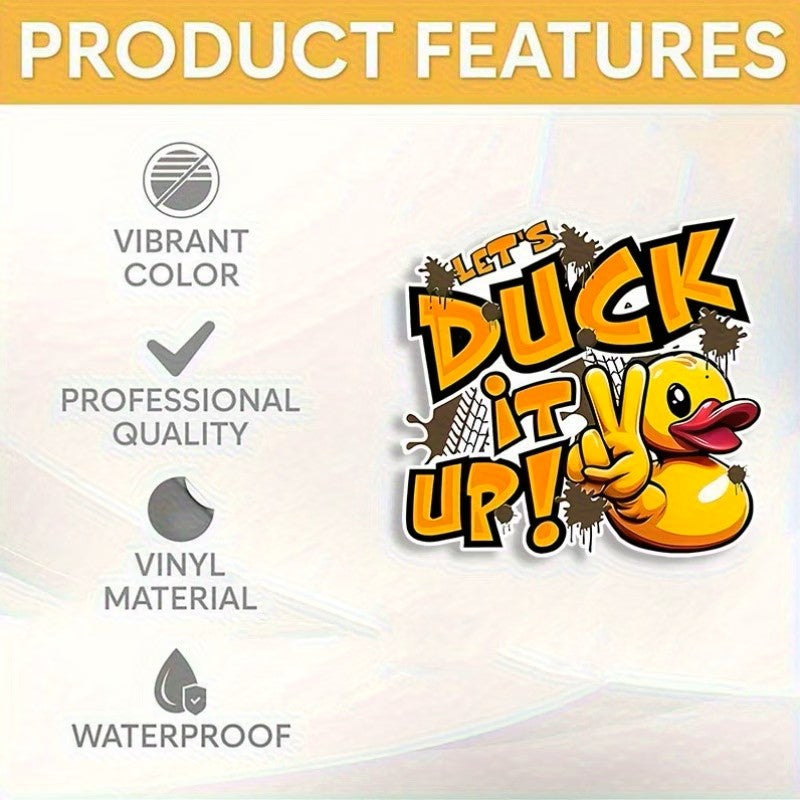 “Let’s Duck It Up!” Vinyl Sticker