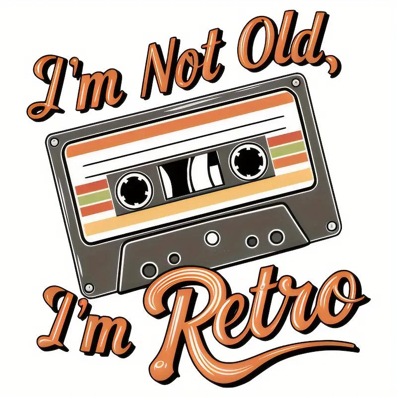 I’m Not Old, I’m Retro – Vintage Cassette Tape Tee