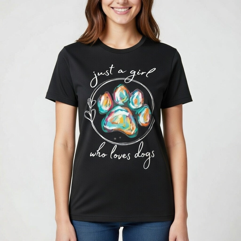 Just a Girl Who Loves Dogs – Colorful Paw Print Tee