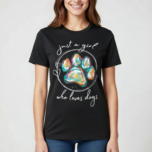 Just a Girl Who Loves Dogs – Colorful Paw Print Tee