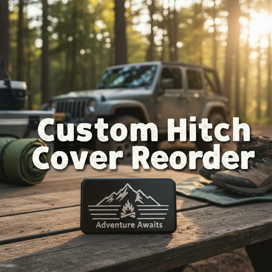 Custom Hitch Cover Reorder
