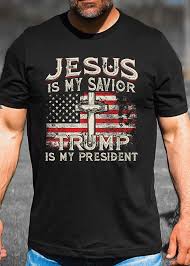 Jesus Is My Savior – Trump Is My President Patriotic Faith Tee